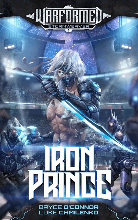 Iron prince book 2 - The Iron Prince will claim his crown. Reidon Ward's first semester at the Galens Institute hasn't been without reward. In just over half a year he's gone from the weakest cadet at school to one of the strongest in his class, and there's no one left who would argue that his Device, Shido, isn't the most terrifying CAD they've ever laid eyes on. ...